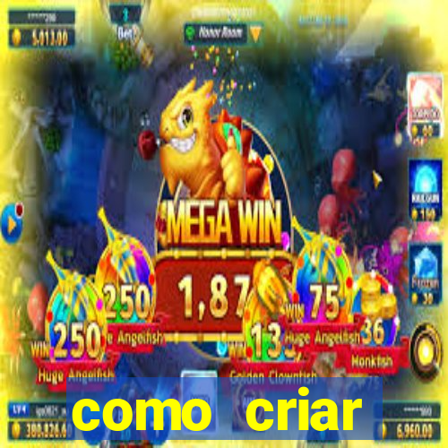 como criar plataforma de jogo do tigre